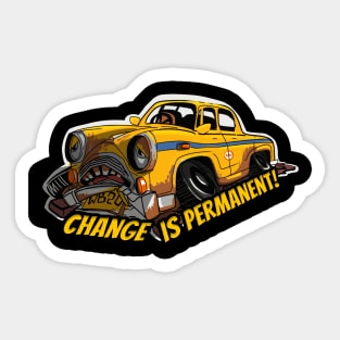 Change Is Permanent! Indian Yellow Taxi Sticker